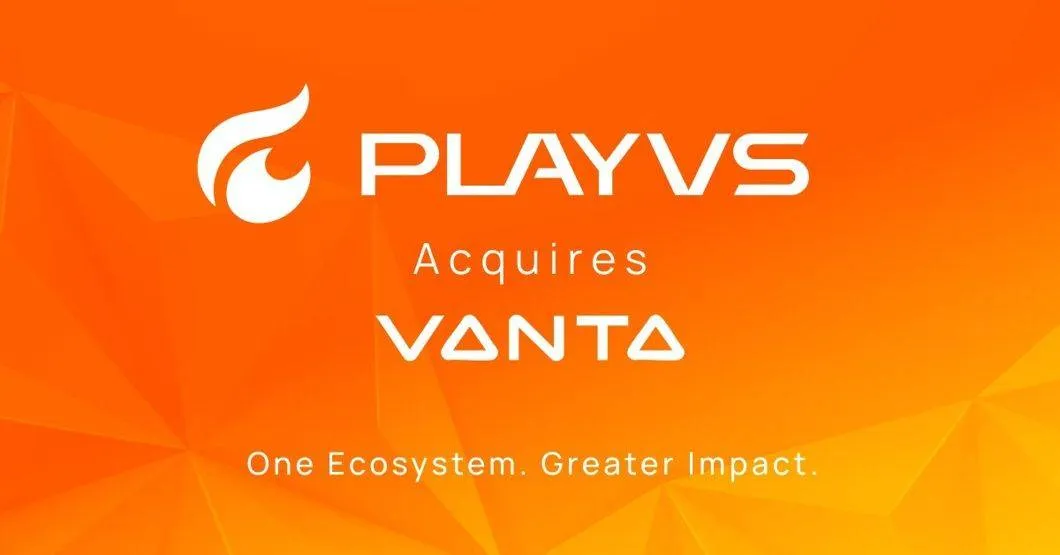 PlayVS Acquires Vanta Esports – The Esports Advocate
